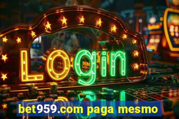 bet959.com paga mesmo